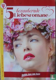 5 Bezaubernde Liebesromane [2e uitgave] 221