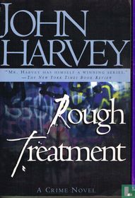 Rough Treatment