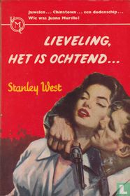 Lieveling, het is ochtend...