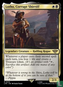 Lotho, Corrupt Shirriff