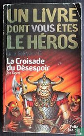 La croisade du désespoir