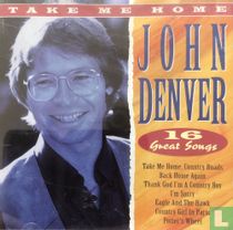 Take Me Home - 16 Great Songs