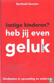 Lastige kinderen? Heb jij even geluk