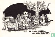En ieder morgen... ochtendgymnastiek !