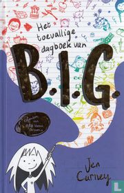 Het toevallige dagboek van B.I.G.