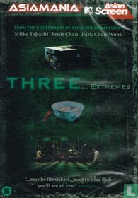 Three...Extremes