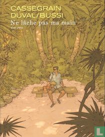 Ne lâche pas ma main