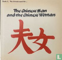 The Chinese Man and the Chinese Woman