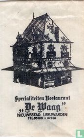 Specialiteiten Restaurant "De Waag" 