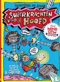 Superkrachten voor je hoofd