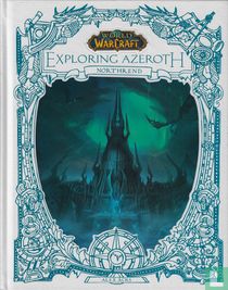 Exploring Azeroth - Northrend