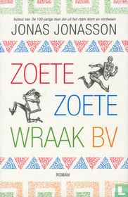 Zoete zoete wraak BV