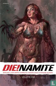Die!Namite Volume One
