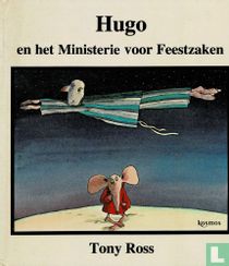 Hugo en het Ministerie voor Feestzaken