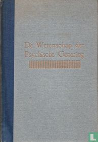 De wetenschap der psychische genezing