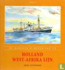 De mooiste schepen van Holland West-Afrika Lijn