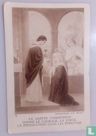 La Sainte communion donne le courage la force ......