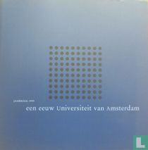 Een eeuw Universiteit van Amsterdam