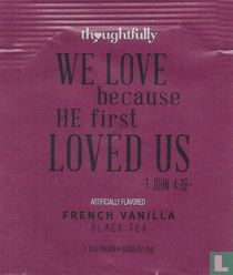 We Love because He first Loved Us