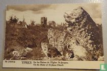 Ypres Sur les Ruines de l'Eglise St-Jacques. On the Ruins of St-James Church