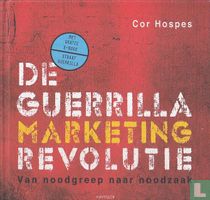 De guerilla marketing revolutie