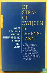  De straf op zwijgen is levenslang