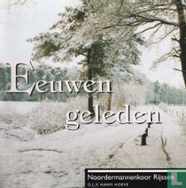 Eeuwen geleden