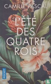 L'été des Quatre Rois
