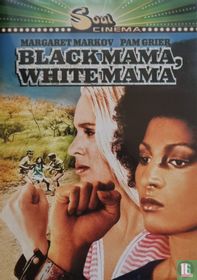 Black Mama, White Mama