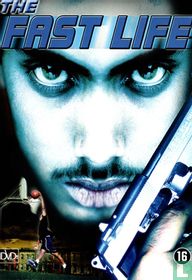 The Fast Life