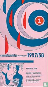 Grammofoonplatencatalogus 1957/58 populaire zang en amusement