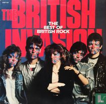The British Invasion - The Best of British Rock