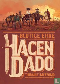 Hacendado - Blutige Ehre