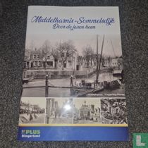 Middelharnis-Sommelsdijk - Door de jaren heen