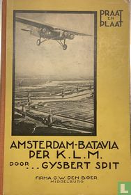 Amsterdam-Batavia per K.L.M.