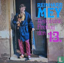 Ankomme, Freitag, den 13.