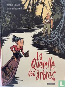 La querelle des arbres