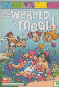 De wereld is mooi!  85