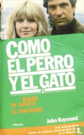 Como el Perro y el Gato 2