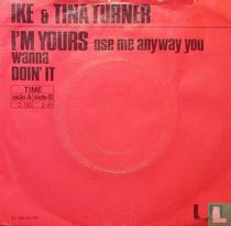 I'm Yours (Use Me Anyway You Wanna)