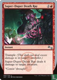 Super-Duper Death Ray