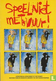 Ne joue pas avec le feu acheter