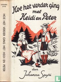 Hoe het verder ging met Heidi en Peter