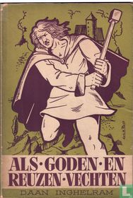 Als goden en reuzen vechten