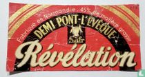 Révélation.demi Pont-l'Éveque