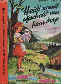 Heidi neemt afscheid van haar dorp