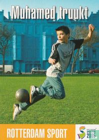 Rotterdam Sportjaar 2005 "Muhamed truukt"
