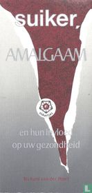 Suiker, Amalgaam