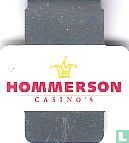  HOMMERSON casino's