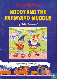 Noddy and the farmyard muddle